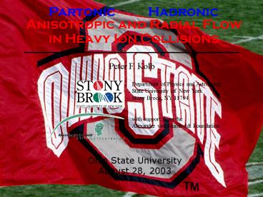 Anisotropic and Radial Flow in Heavy Ion Collisions