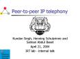 Peertopeer IP telephony PowerPoint PPT Presentation