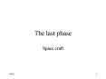 The last phase PowerPoint PPT Presentation