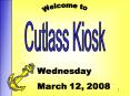 Cutlass Kiosk PowerPoint PPT Presentation