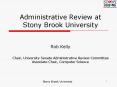 Administrative Review at Stony Brook University PowerPoint PPT Presentation