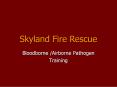 Skyland Fire Rescue PowerPoint PPT Presentation