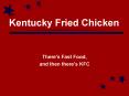 Kentucky Fried Chicken PowerPoint PPT Presentation