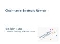 Chairmans Strategic Review PowerPoint PPT Presentation