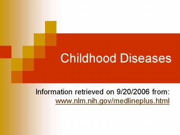 Childhood Diseases