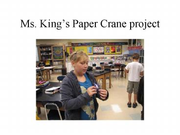 Ms. Kings Paper Crane project
