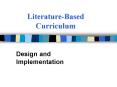 LiteratureBased Curriculum PowerPoint PPT Presentation