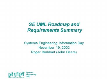 SE UML Roadmap and Requirements Summary