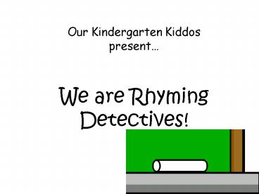 We are Rhyming Detectives