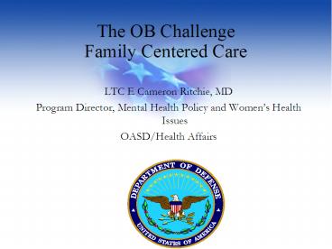 The OB Challenge Family Centered Care