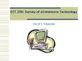 ECT 250: Survey of eCommerce Technology PowerPoint PPT Presentation