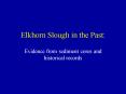 Elkhorn Slough in the Past: PowerPoint PPT Presentation