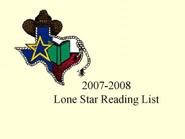 20072008 Lone Star Reading List