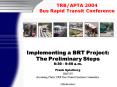 Implementing a BRT Project: The Preliminary Steps PowerPoint PPT Presentation