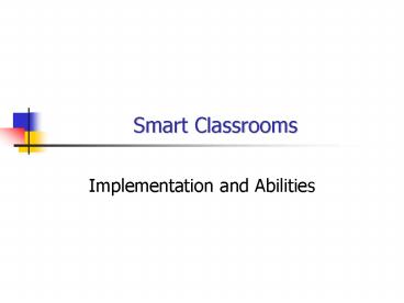 Smart Classrooms