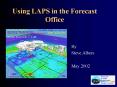Using LAPS in the Forecast Office PowerPoint PPT Presentation