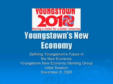 Youngstowns New Economy