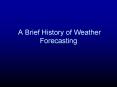 A Brief History of Weather Forecasting PowerPoint PPT Presentation