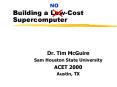 Building a LowCost Supercomputer PowerPoint PPT Presentation