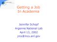 Getting a Job In Academia PowerPoint PPT Presentation