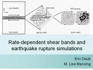 Rate-dependent shear bands and earthquake rupture simulations