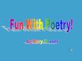 Fun With Poetry PowerPoint PPT Presentation