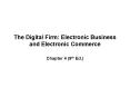 The Digital Firm: Electronic Business and Electronic Commerce PowerPoint PPT Presentation