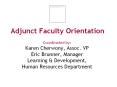 Adjunct Faculty Orientation PowerPoint PPT Presentation