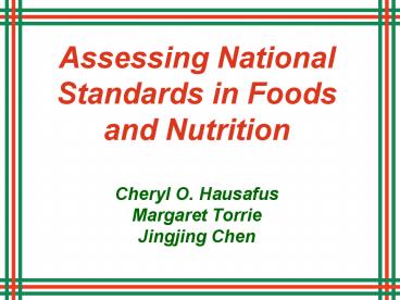 Assessing National Standards in Foods and Nutrition