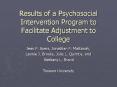 Results of a Psychosocial Intervention Program to Facilitate Adjustment to College PowerPoint PPT Presentation