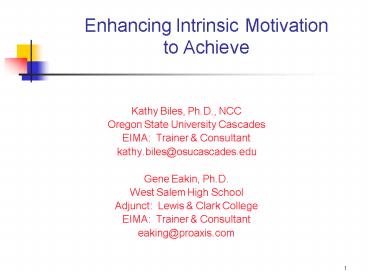 Enhancing Intrinsic Motivation to Achieve
