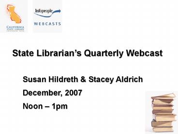 State Librarians Quarterly Webcast