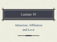 Attraction, Affiliation