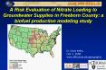 A Risk Evaluation of Nitrate Loading to Groundwater Supplies in Freeborn County: a biofuel productio PowerPoint PPT Presentation