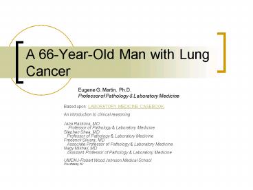 A 66YearOld Man with Lung Cancer