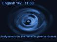 English 102 11:30 PowerPoint PPT Presentation