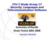ITUT Study Group 17 Security, Languages and Telecommunication Software