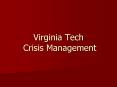 Virginia Tech Crisis Management PowerPoint PPT Presentation