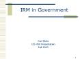 IRM in Government PowerPoint PPT Presentation