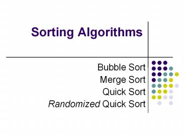 PPT – Sorting Algorithms PowerPoint presentation | free to download ...