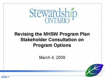 Revising the MHSW Program Plan Stakeholder Consultation on Program Options