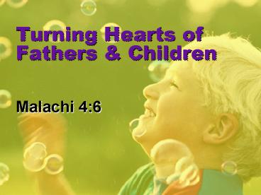 Turning Hearts of Fathers