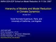 Hierarchy of Models and Model Reduction in Climate Dynamics