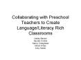 Collaborating with Preschool Teachers to Create LanguageLiteracy Rich Classrooms PowerPoint PPT Presentation