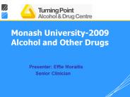 Monash University2009 Alcohol and Other Drugs