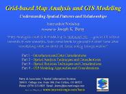 Grid-based Map Analysis and GIS Modeling. Understandin