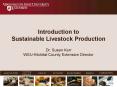 Introduction to Sustainable Livestock Production Dr. Susan Kerr WSUKlickitat County Extension Direct PowerPoint PPT Presentation