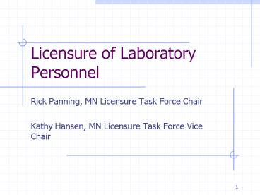 Licensure of Laboratory Personnel