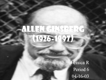 Allen Ginsberg (1926-1997)