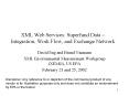 XML Web Services: Superfund Data Integration, Work Flow, and Exchange Network PowerPoint PPT Presentation